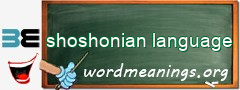WordMeaning blackboard for shoshonian language
